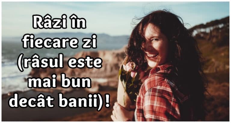 13 lucruri care te fac fericit și care te ajută să te bucuri mai mult de viață